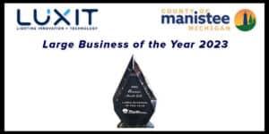 Read more about the article LUXIT Group Tier 1 Division, Myotek, wins Manistee County’s Large Business of the Year Award 2023