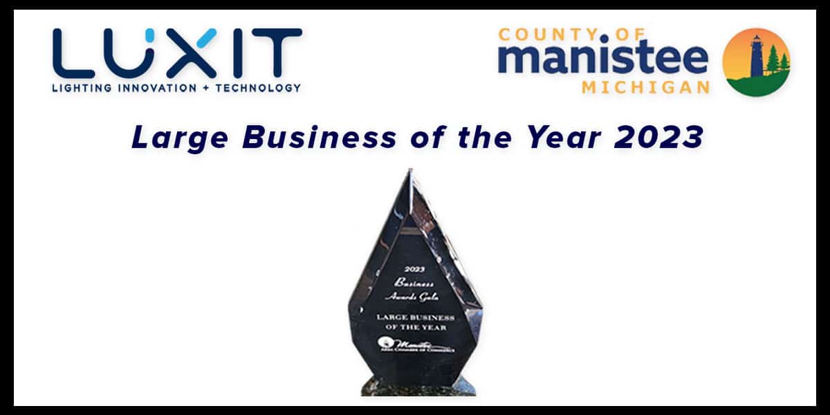 You are currently viewing LUXIT Group Tier 1 Division, Myotek, wins Manistee County’s Large Business of the Year Award 2023